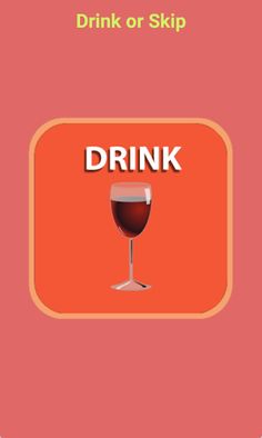 Drink or Skip - Screenshot 1