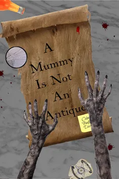 A Mummy Is Not An Antique - Screenshot 1
