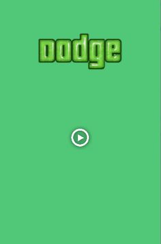 dodge - Screenshot 1