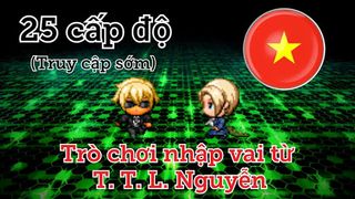 25 cấp độ - RPG (Giai đoạn tru - Screenshot 2