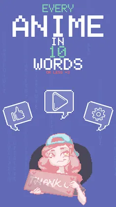 Anime In 10 Words - Screenshot 1