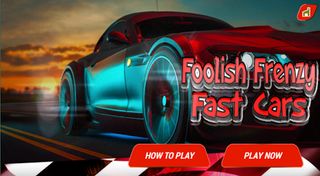 Foolish Frenzy Fast Cars - Screenshot 2