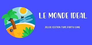 Le monde ideal - Jeu décision - Screenshot 3