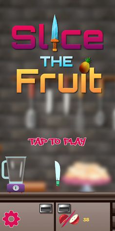 Slice The Fruit - Screenshot 1