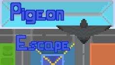 Pigeon Escape - Screenshot 3