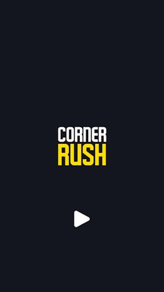 Corner Rush - Screenshot 1
