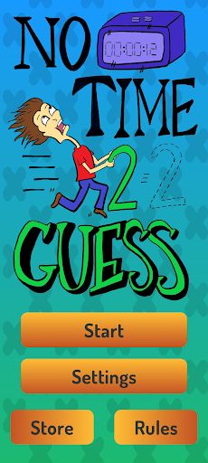 No Time 2 Guess - Screenshot 1