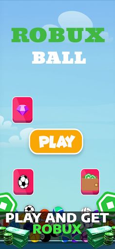 Robux Ball Easy Robux Earn - Screenshot 4