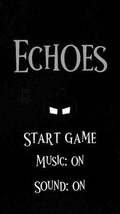 Echoes - Screenshot 1