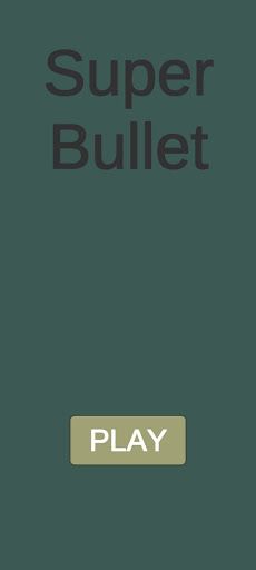 Super Bullet - Screenshot 1