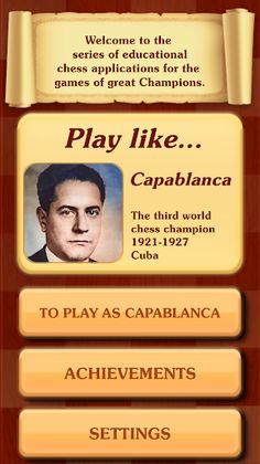 Chess legacy: Play like Capabl - Screenshot 2