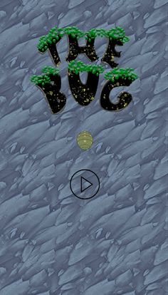 The Bug - Screenshot 1