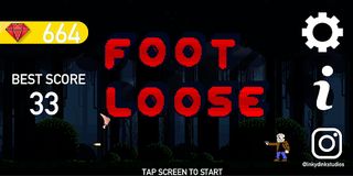 FOOT LOOSE - Screenshot 1