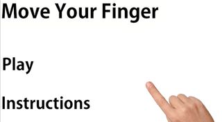 Move Your Finger - Screenshot 1
