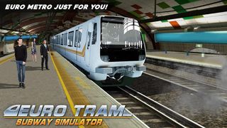 Euro Tram Subway Simulator - Screenshot 1
