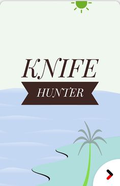Knife Hunter - Screenshot 1