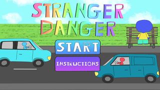 Stranger Danger - Screenshot 1