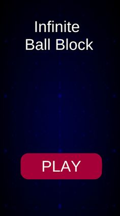 Infinite Ball Block - Screenshot 1