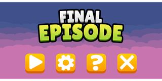 Final Episode - Screenshot 2