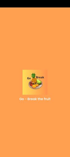 Go - Break the fruit - Screenshot 4
