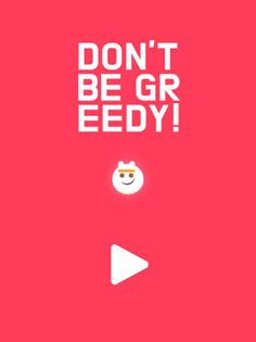 Don't Be Greedy - Screenshot 1