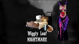 Wiggly Loaf Nightmare - Screenshot 1