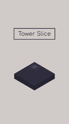 Tower Slice - Screenshot 1