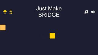 Just Make BRIDGE - Screenshot 1