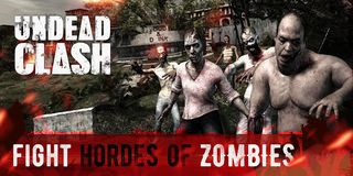 Undead Clash - DON'T USE - Screenshot 1