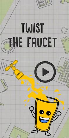 Twist the Faucet - Screenshot 1