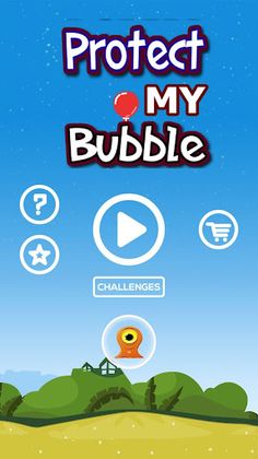 Protect my Bubble - Screenshot 1