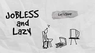 Jobless and Lazy - Screenshot 1