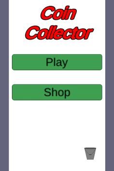 Coin Collector - Screenshot 1