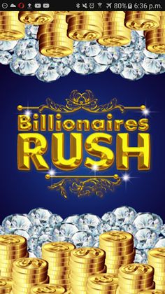 Billionaires Rush - Screenshot 1