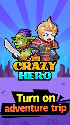 Crazy Hero - Screenshot 1