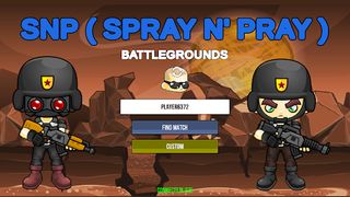 S.N.P ( Spray N' Pray ) Battle - Screenshot 1