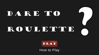 Dare to Roulette - Screenshot 1