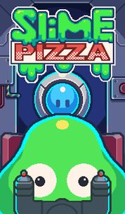 Slime Pizza - Screenshot 5