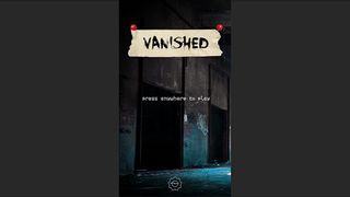Vanished - Screenshot 1