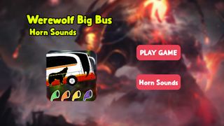 Werewolf Big Bus Horn Sounds - Screenshot 1