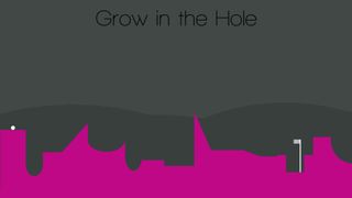 Grow in the Hole - Screenshot 1