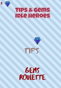 Tips & Gems for Idle Heroes - Screenshot 1