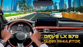 Drive LX 570 Dubai Simulator - Screenshot 3