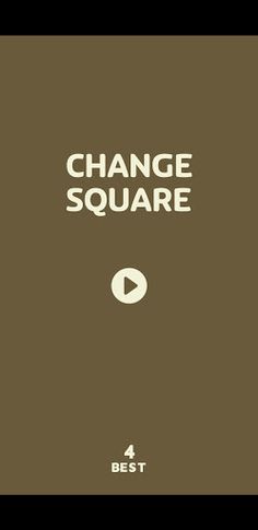 Change Square - Screenshot 3