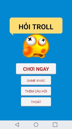 Hỏi Troll - Hỏi Ngu - Đố Vui H - Screenshot 4