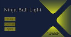 Ninja Ball Light - Screenshot 2