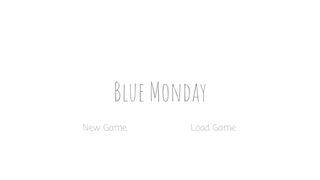 Blue Monday - Screenshot 1