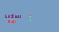 Endless Ball - Screenshot 3