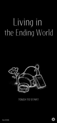 Living in the Ending World - Screenshot 1