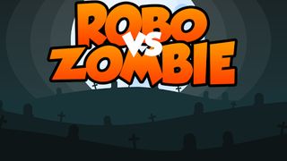 Robo vs Zombie - Screenshot 1